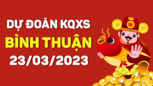 Dự đoán xổ số Bình Thuận